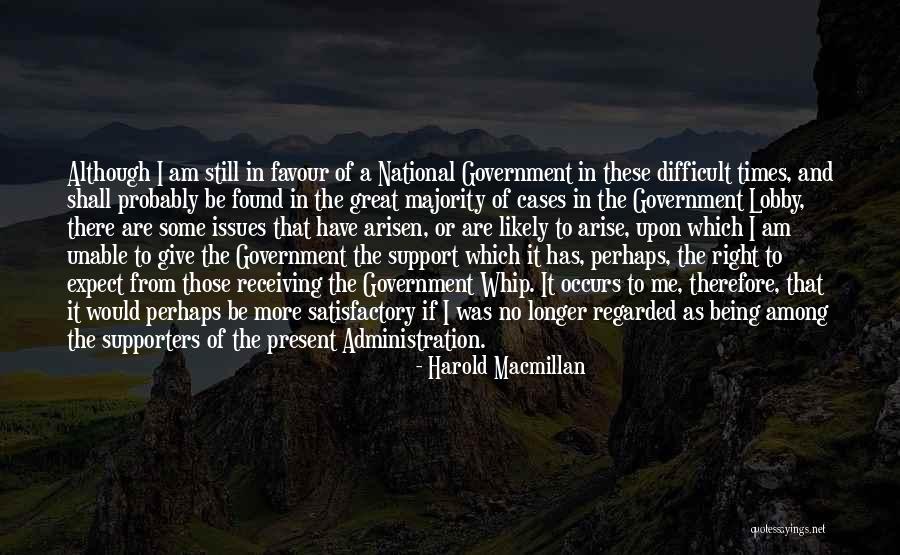 Arisen Quotes By Harold Macmillan Arisen Quotes By Harold Macmillan