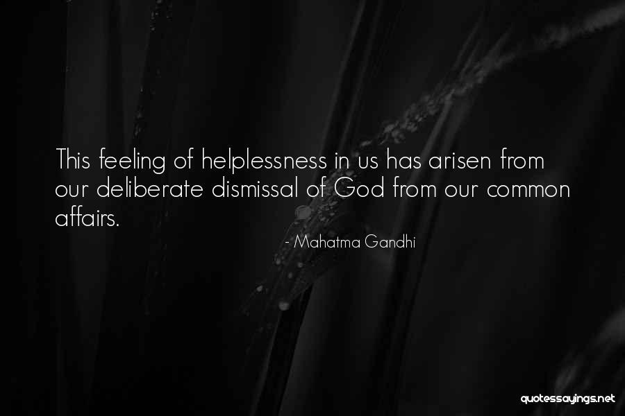 Arisen Quotes By Mahatma Gandhi Arisen Quotes By Mahatma Gandhi