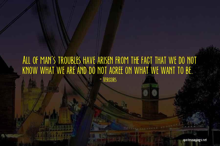 Arisen Quotes By Vercors Arisen Quotes By Vercors