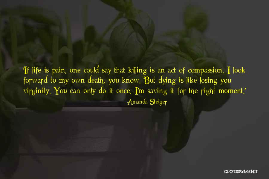Arishima Ikuma Quotes By Amanda Steiger