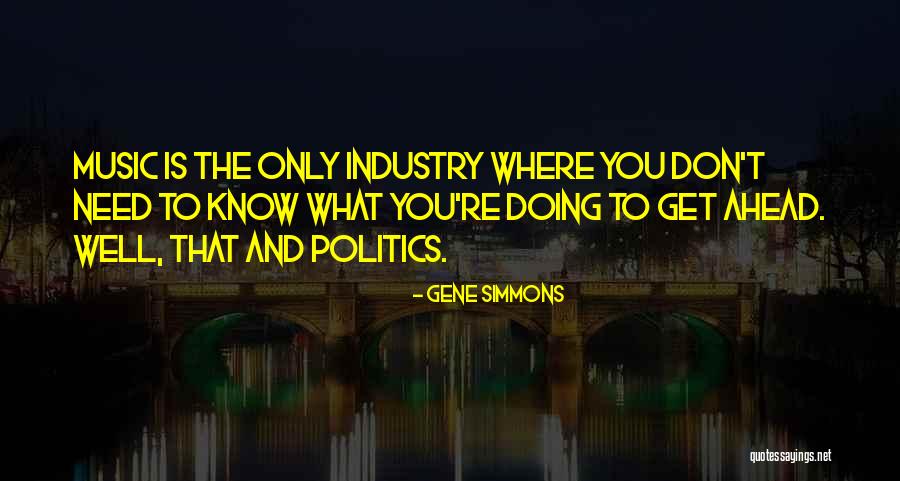 Arishima Ikuma Quotes By Gene Simmons