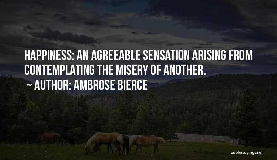 Arising Quotes By Ambrose Bierce