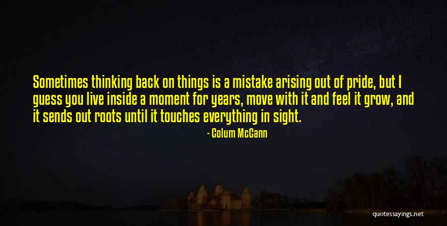 Arising Quotes By Colum McCann