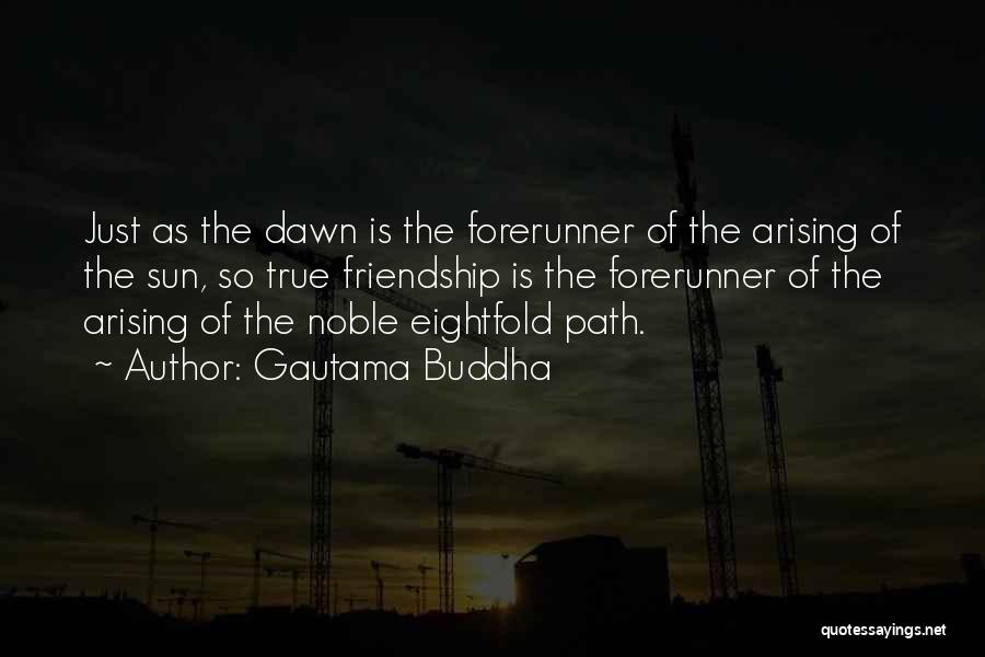 Arising Quotes By Gautama Buddha