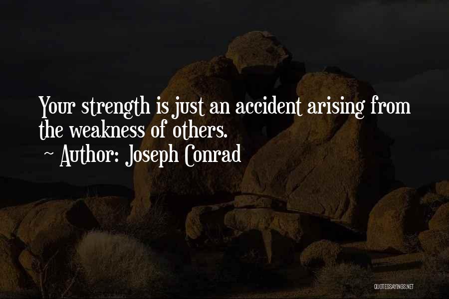 Arising Quotes By Joseph Conrad