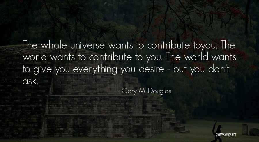 Arising Synonym Quotes By Gary M. Douglas Arising Synonym Quotes By Gary M. Douglas