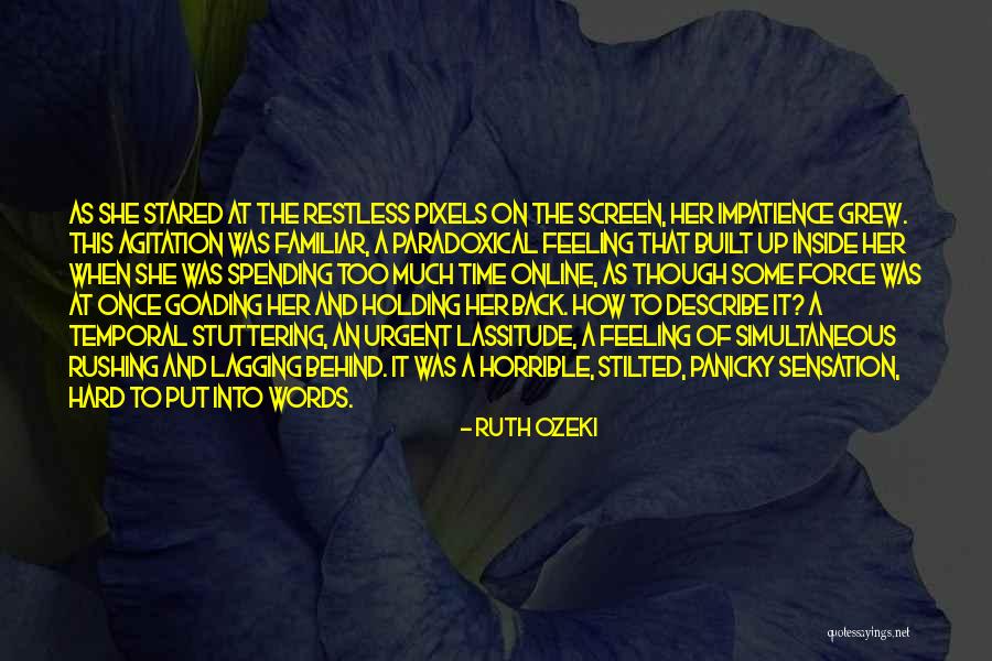 Arisman Pongruangrong Quotes By Ruth Ozeki Arisman Pongruangrong Quotes By Ruth Ozeki