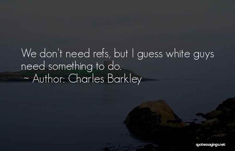 Aristaeus Secret Quotes By Charles Barkley