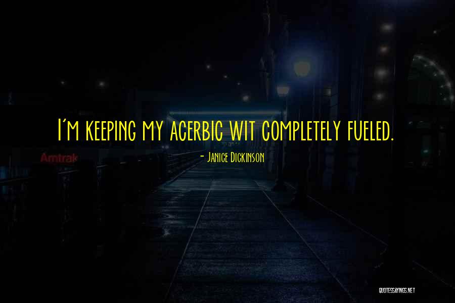 Aristeo Mora Quotes By Janice Dickinson Aristeo Mora Quotes By Janice Dickinson