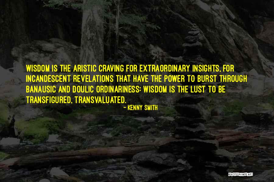 Aristic Quotes By Kenny Smith Aristic Quotes By Kenny Smith