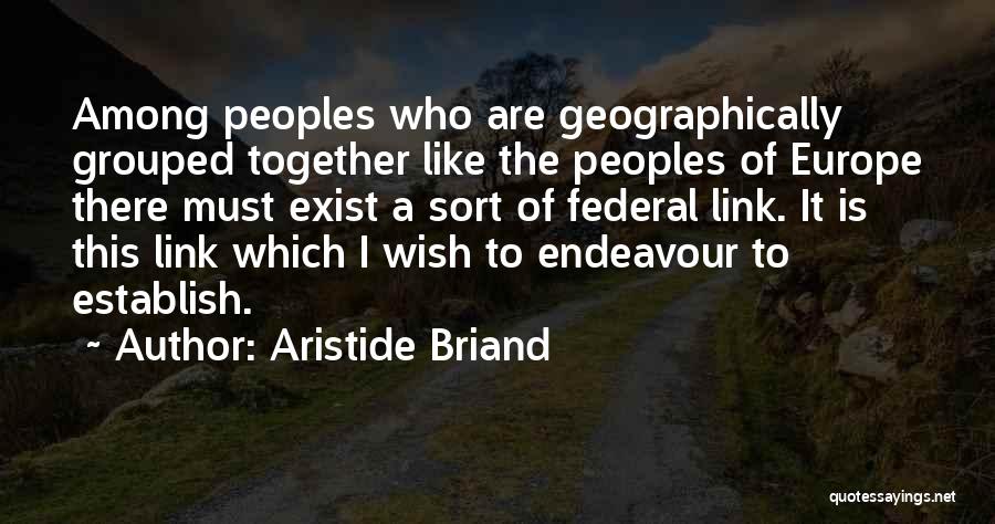 Aristide Briand Quotes 1111584