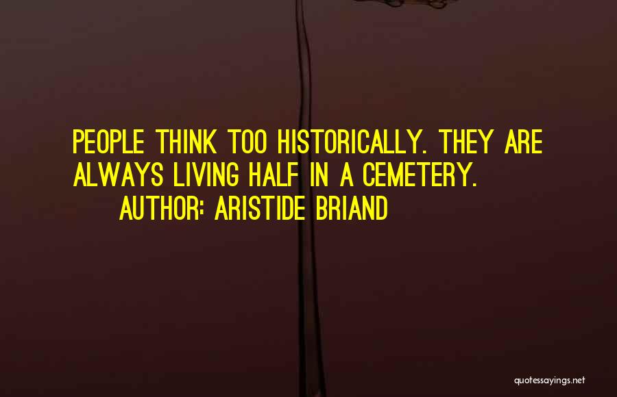 Aristide Briand Quotes 939341