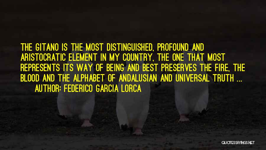 Aristocratic Quotes By Federico Garcia Lorca