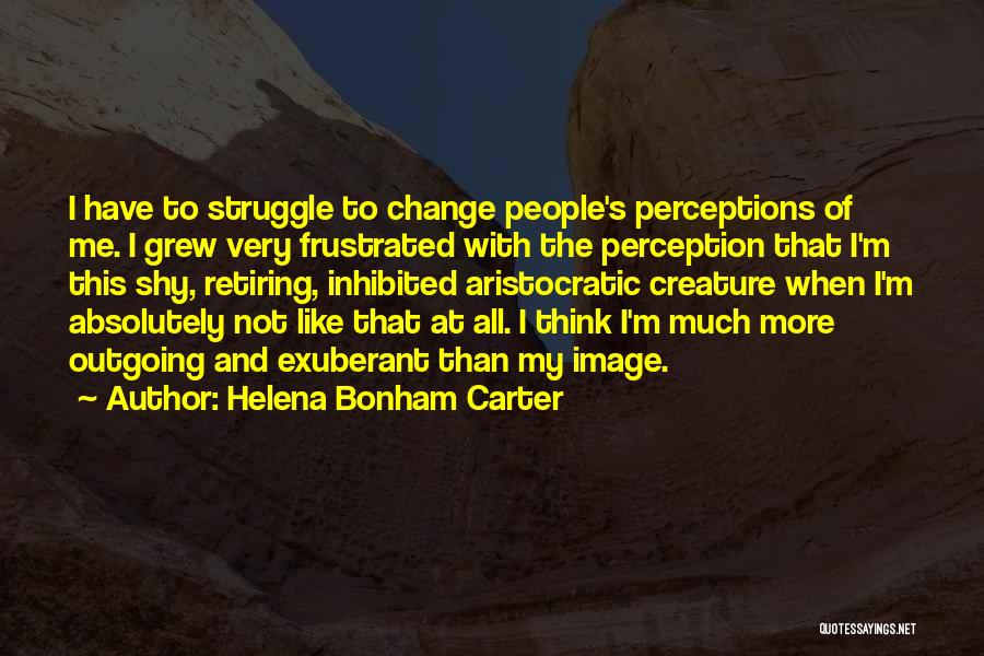 Aristocratic Quotes By Helena Bonham Carter