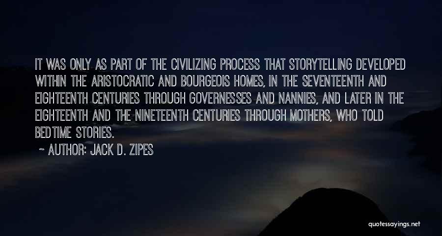 Aristocratic Quotes By Jack D. Zipes