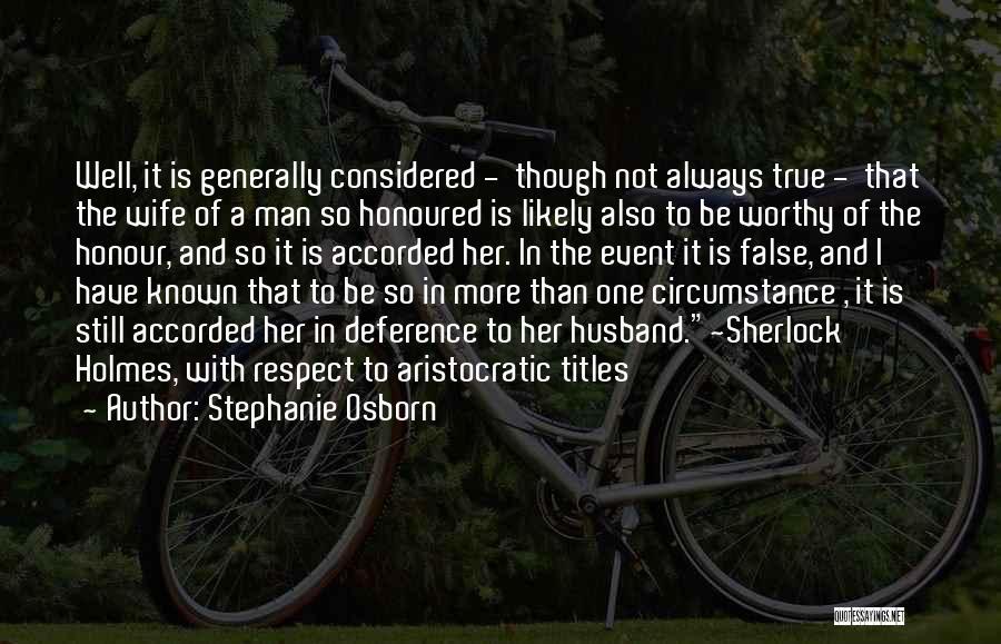 Aristocratic Quotes By Stephanie Osborn