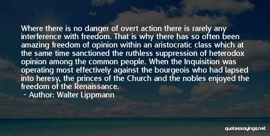 Aristocratic Quotes By Walter Lippmann
