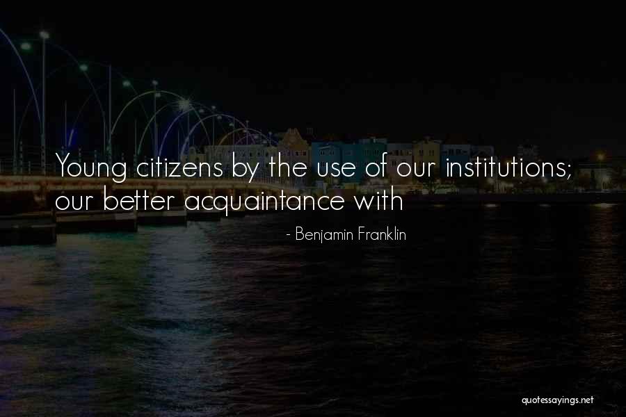 Aristocrazia Etimologia Quotes By Benjamin Franklin