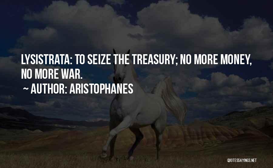 Aristophanes Lysistrata Quotes By Aristophanes