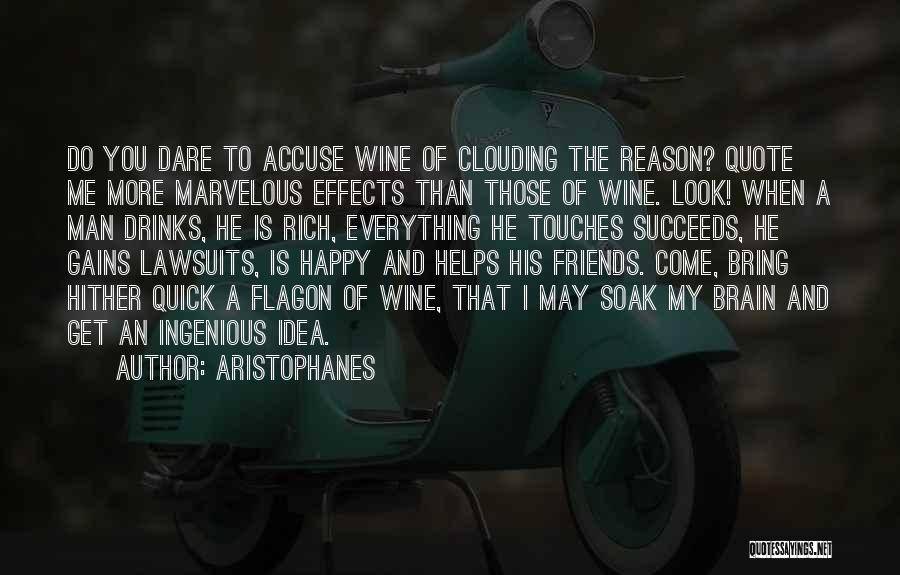 Aristophanes Wine Quotes By Aristophanes