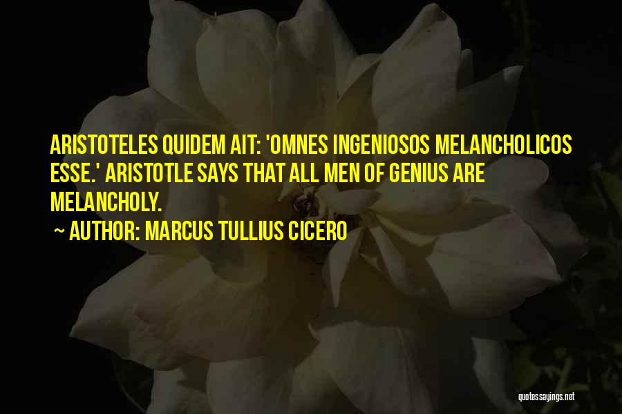 Aristoteles Quotes By Marcus Tullius Cicero