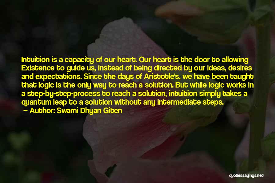 Aristoteles Quotes By Swami Dhyan Giten