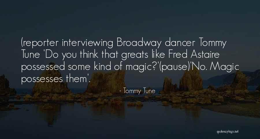 Aristotelian Ethics Quotes By Tommy Tune Aristotelian Ethics Quotes By Tommy Tune