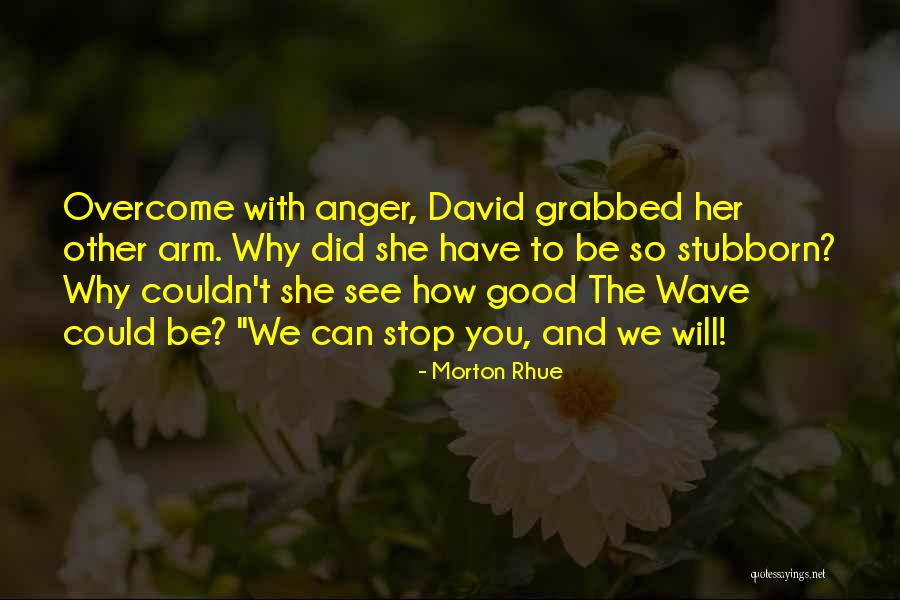 Aristotelism Quotes By Morton Rhue Aristotelism Quotes By Morton Rhue