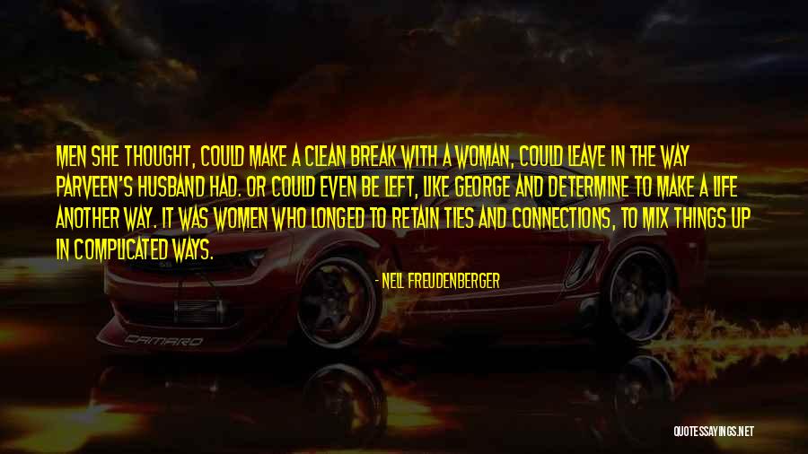 Aristotelism Quotes By Nell Freudenberger Aristotelism Quotes By Nell Freudenberger