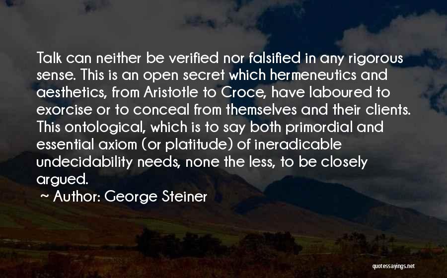 Aristotle Aesthetics Quotes By George Steiner