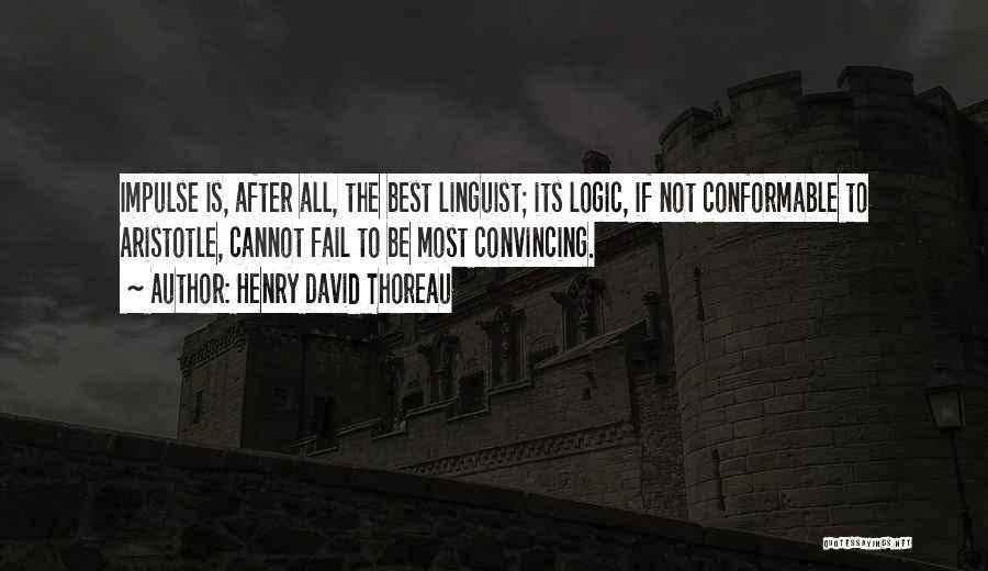 Aristotle Best Quotes By Henry David Thoreau