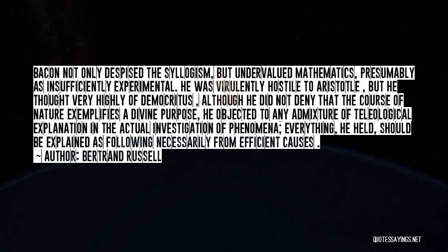 Aristotle Causes Quotes By Bertrand Russell