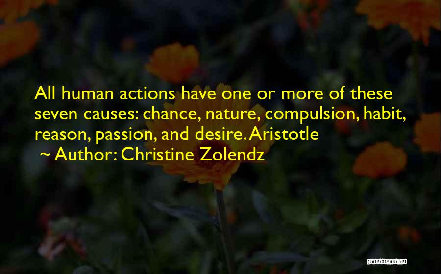 Aristotle Causes Quotes By Christine Zolendz