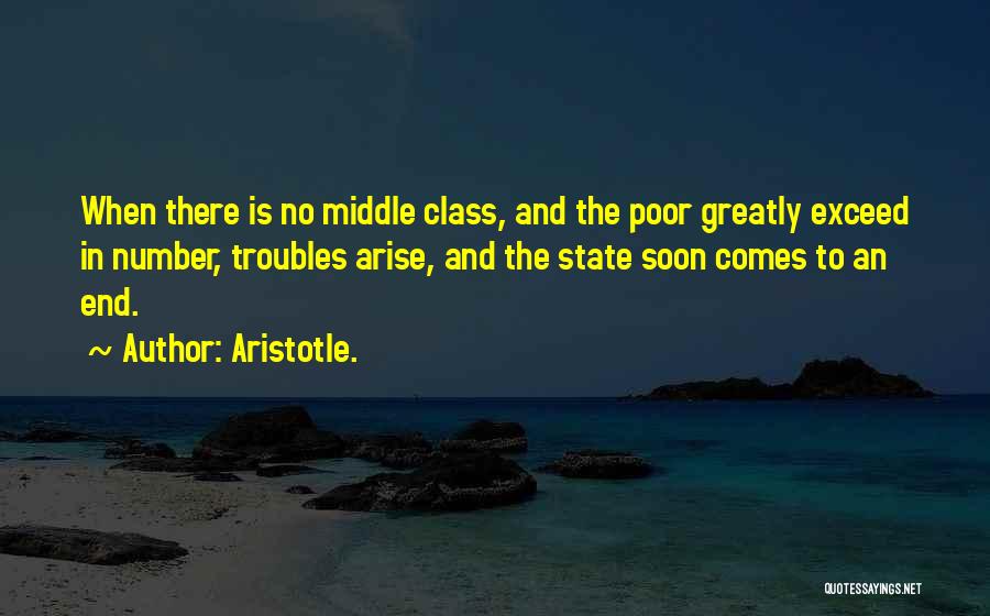 Aristotle Middle Class Quotes By Aristotle.