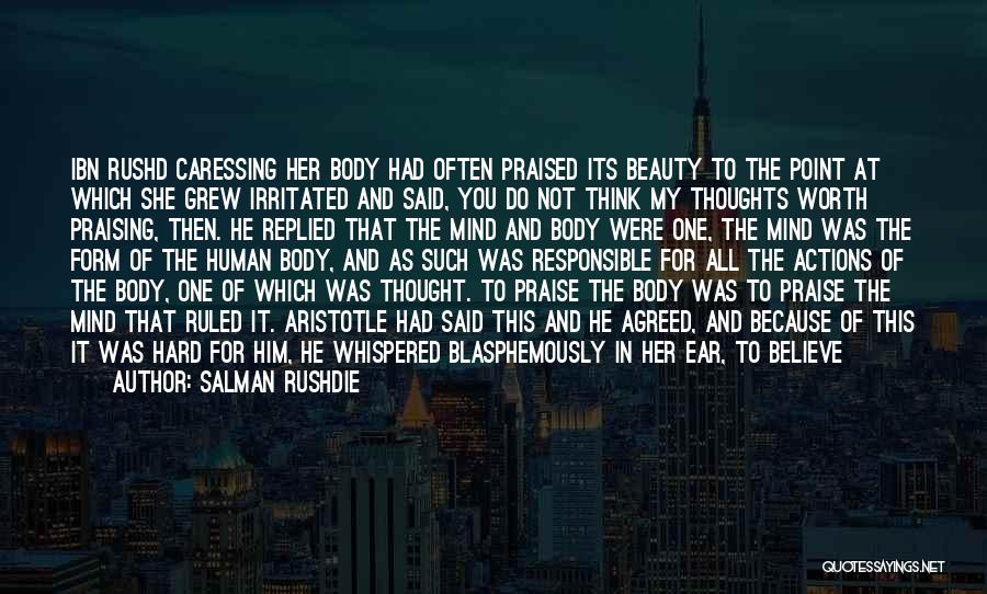 Aristotle Mind Body Quotes By Salman Rushdie