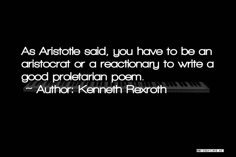 Aristotle On Writing Quotes By Kenneth Rexroth