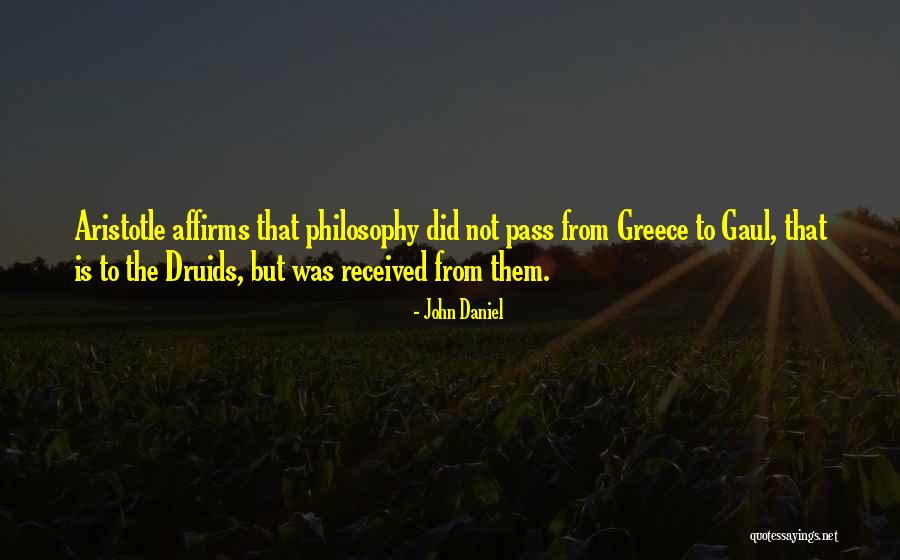 Aristotle Philosophy Quotes By John Daniel Aristotle Philosophy Quotes By John Daniel