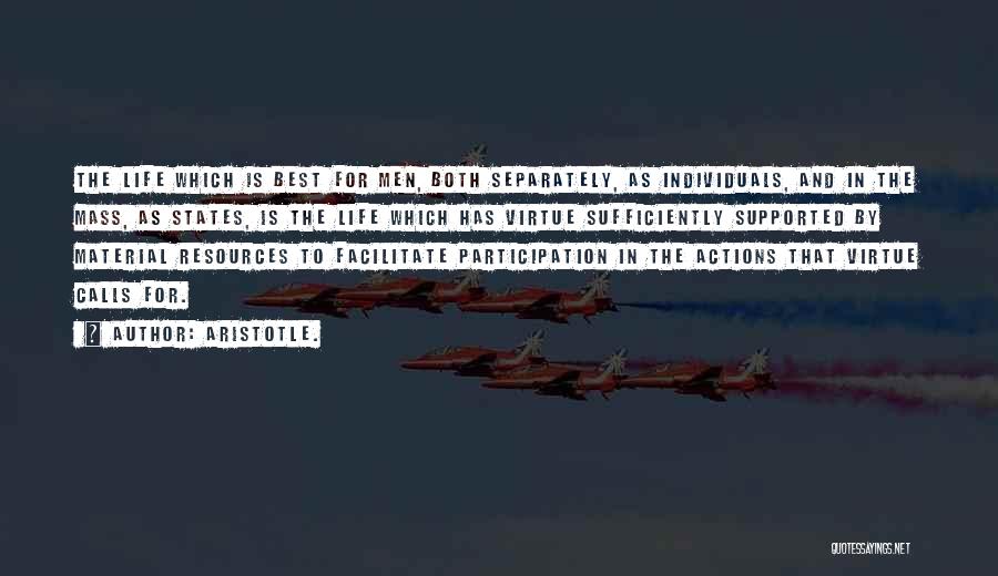 Aristotle Politics Quotes By Aristotle. Aristotle Politics Quotes By Aristotle.