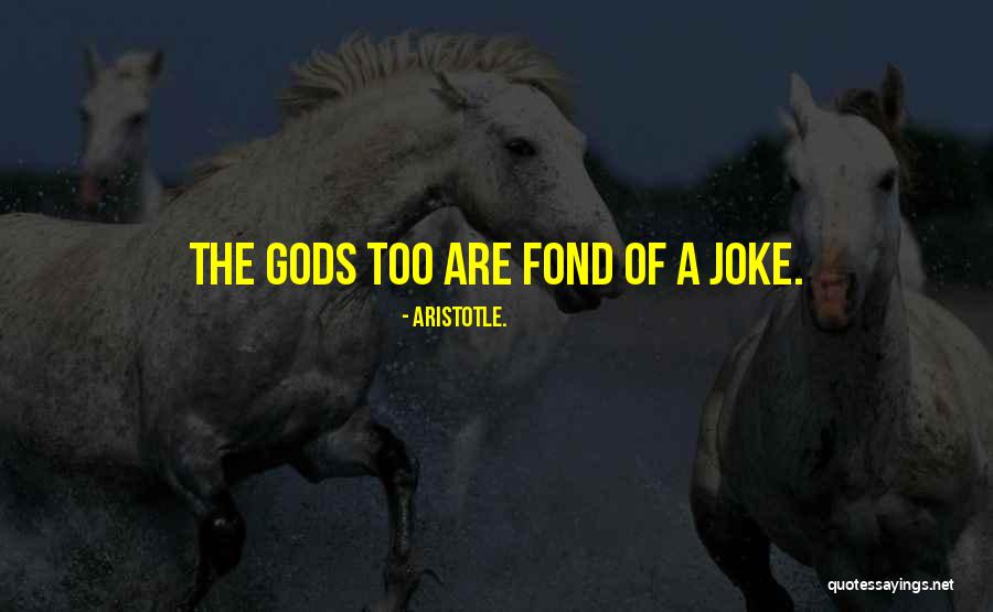 Aristotle. Quotes 1986855 Aristotle. Quotes 1986855