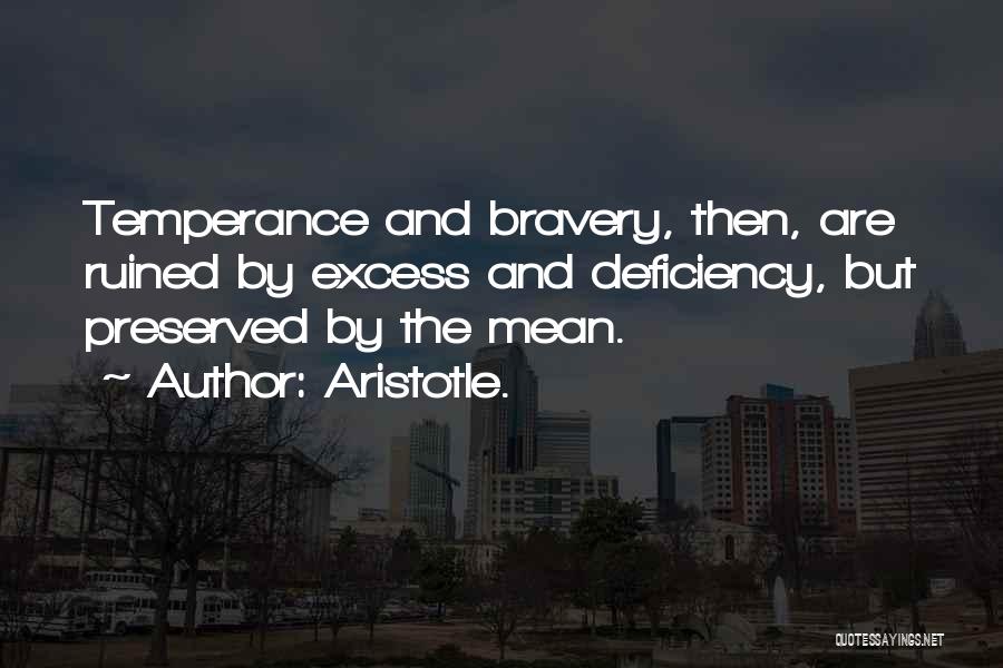 Aristotle Temperance Quotes By Aristotle.