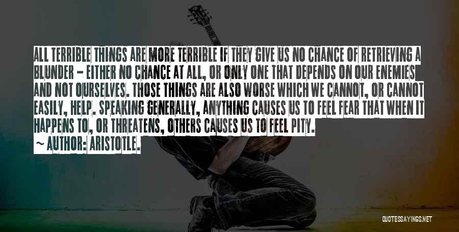 Aristotle Tragedy Quotes By Aristotle.