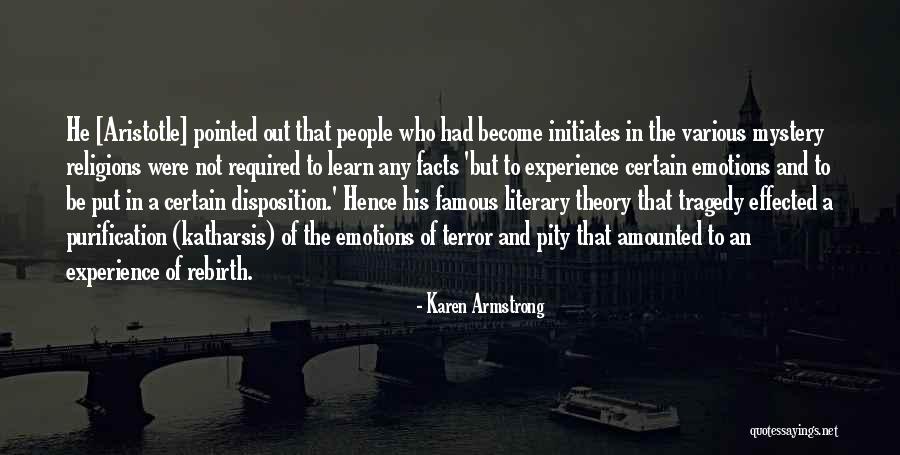 Aristotle Tragedy Quotes By Karen Armstrong