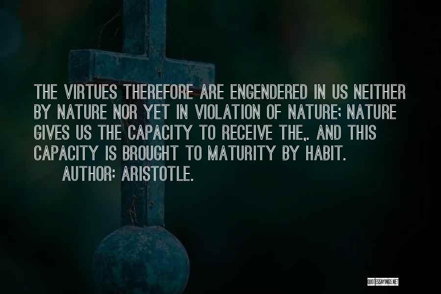 Aristotle Virtues Quotes By Aristotle.