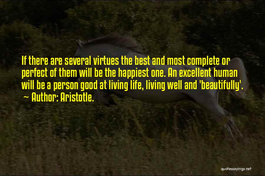 Aristotle Virtues Quotes By Aristotle.