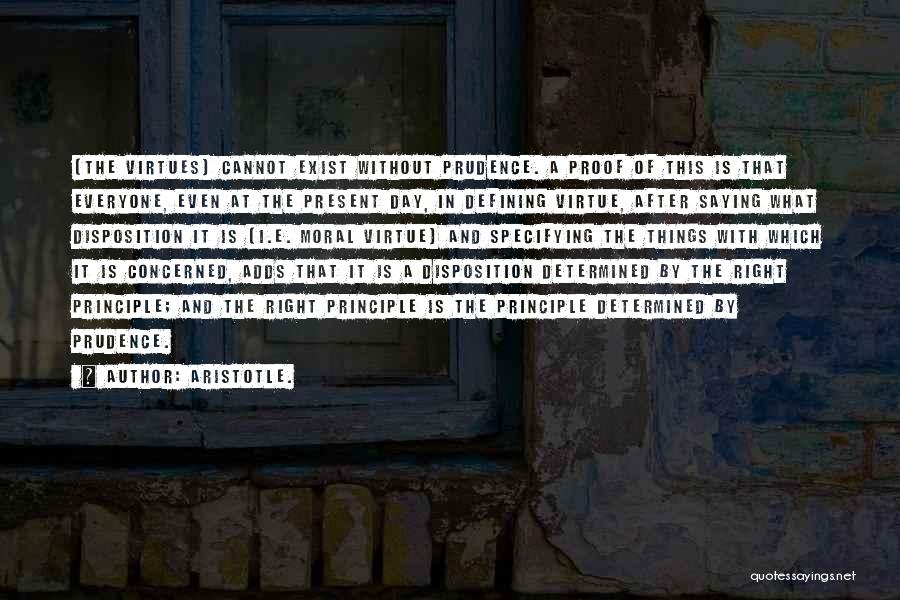 Aristotle Virtues Quotes By Aristotle.