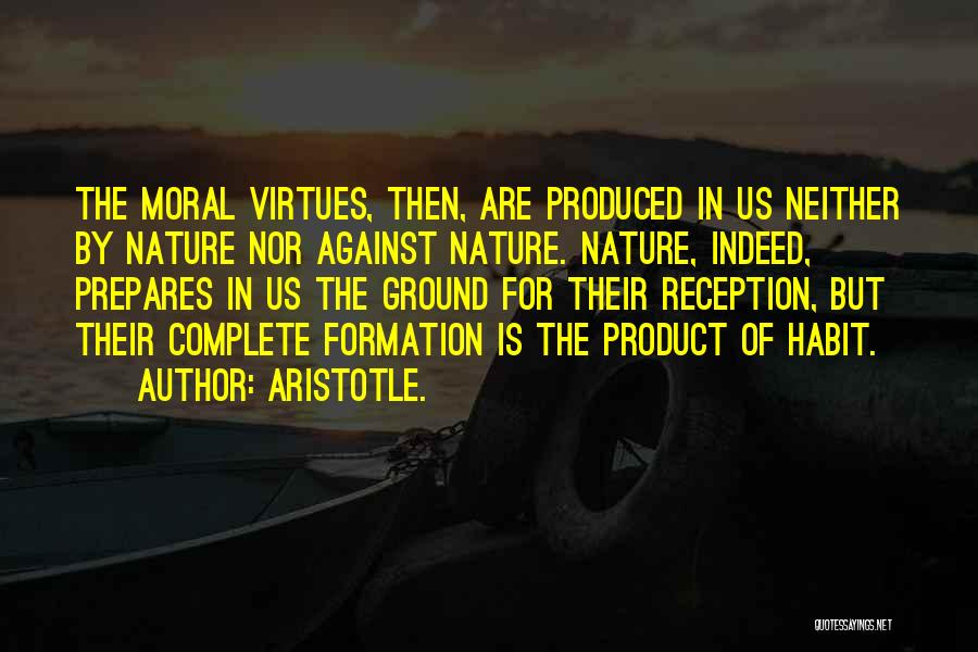 Aristotle Virtues Quotes By Aristotle.