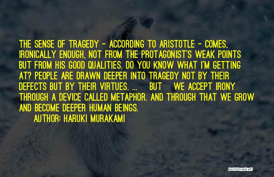 Aristotle Virtues Quotes By Haruki Murakami