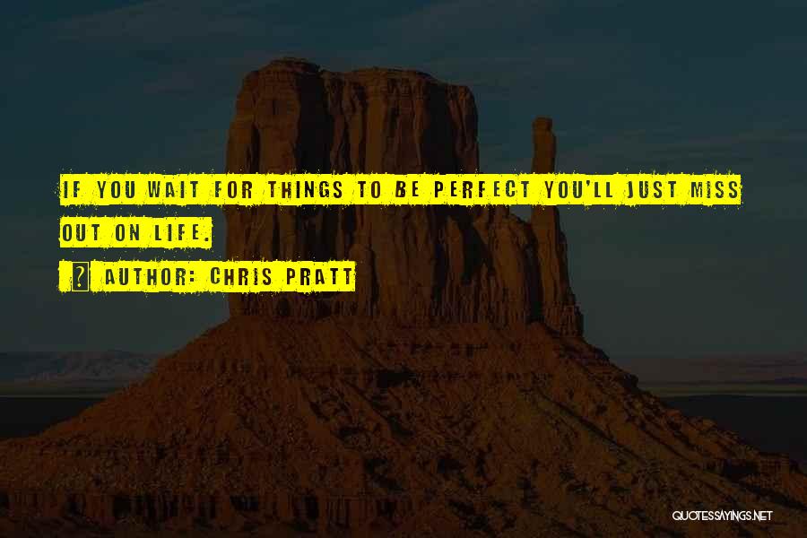 Arisugawa Dice Quotes By Chris Pratt