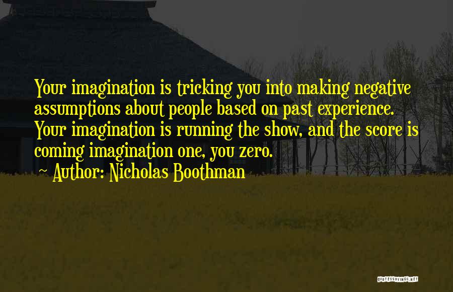 Arisugawa Dice Quotes By Nicholas Boothman