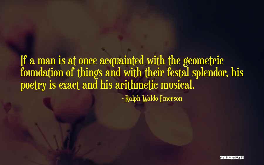 Arithmetic And Geometric Quotes By Ralph Waldo Emerson